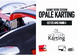 Radio 6 vous offre vos sessions de karting avec Opale Karting
