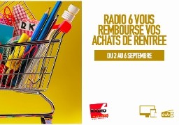 Radio 6 rembourse vos achats de rentrée