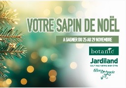 Gagnez votre sapin de noël avec Jardiland Calais, Jardiland Grande Synthe, Botanic à Hesdigneul et les Serres du Manoir à Rang du Fiers