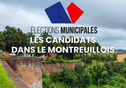 Montreuillois: découvrez qui sont les candidats aux élections municipales dans votre commune