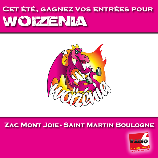 Emmenez vos enfants à Woizénia grâce à Radio 6