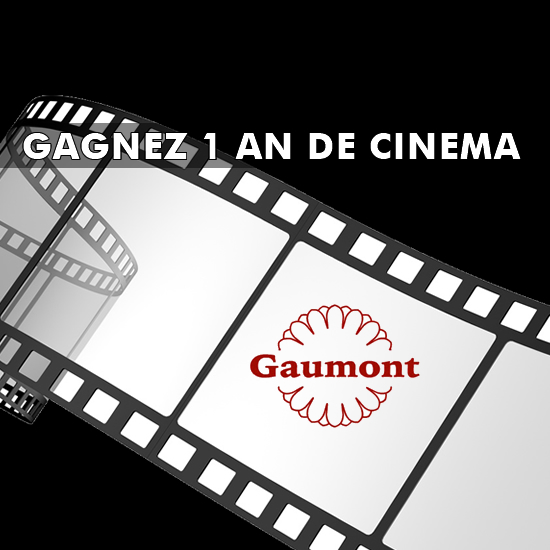 Gagnez 1 an de Cinéma