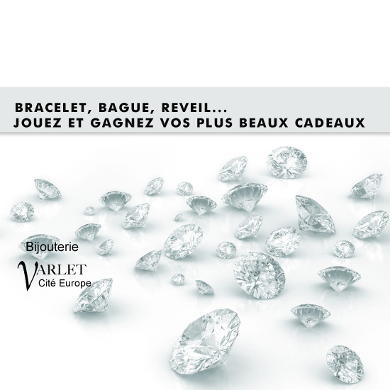 Gagnez de nombreux bijoux avec la Bijouterie Varlet