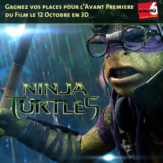 Gagnez vos invitations pour l'Avant Première du film NINJA TURTLE