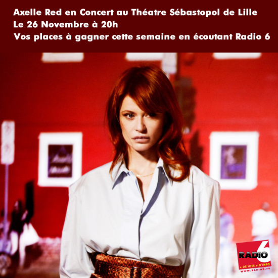 Gagnez vos places pour Axelle Red à Lille