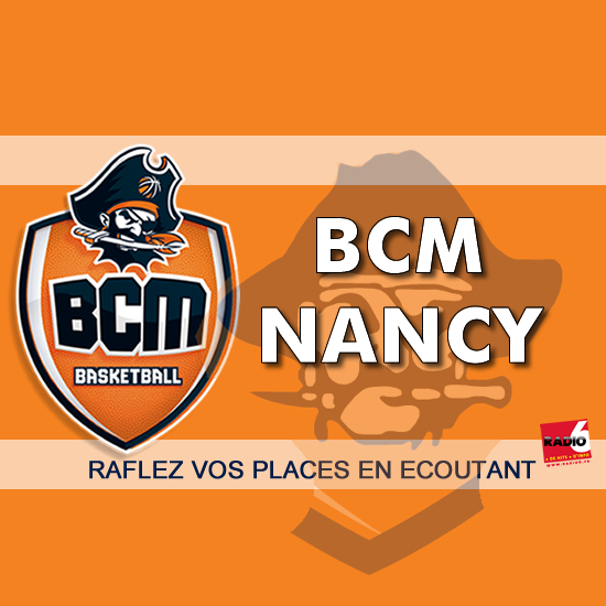 Gagnez vos places pour BCM / Nancy