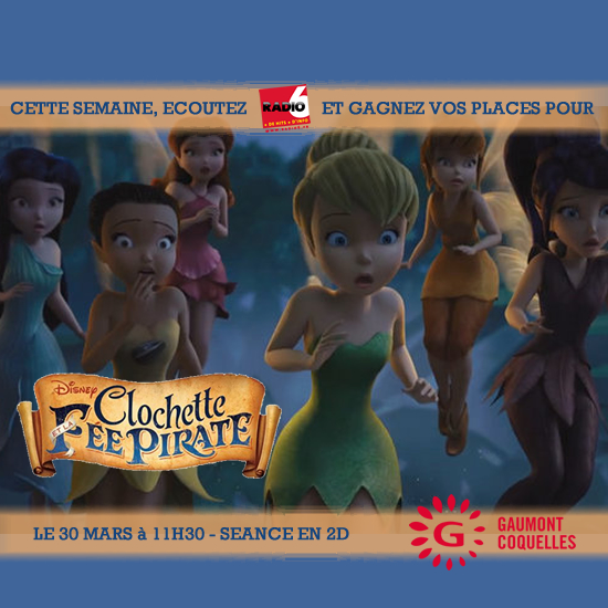 Gagnez vos places pour l'avant-première du film CLOCHETTE ET LA FEE PIRATE