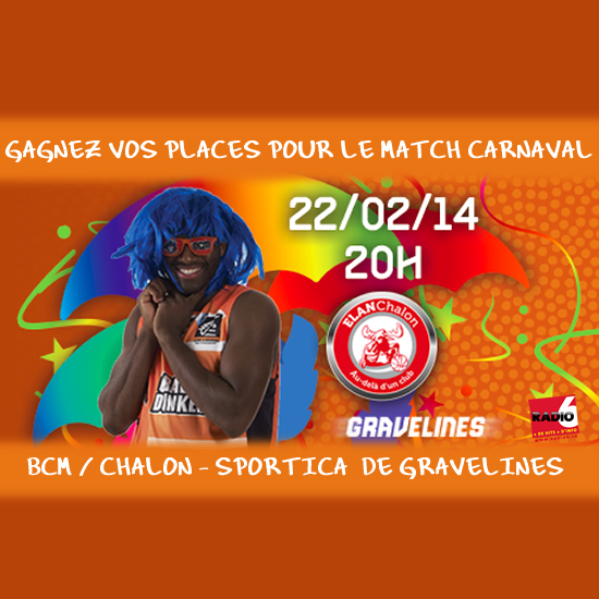 Gagnez vos places pour le Match Carnaval BCM / CHALON