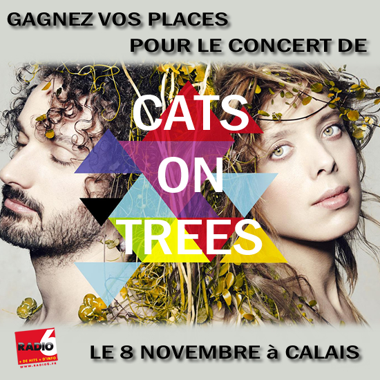 Gagnez vos places pour le concert de Cats On Trees à Calais