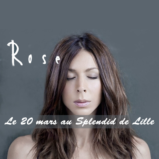 Gagnez vos places pour le concert de Rose