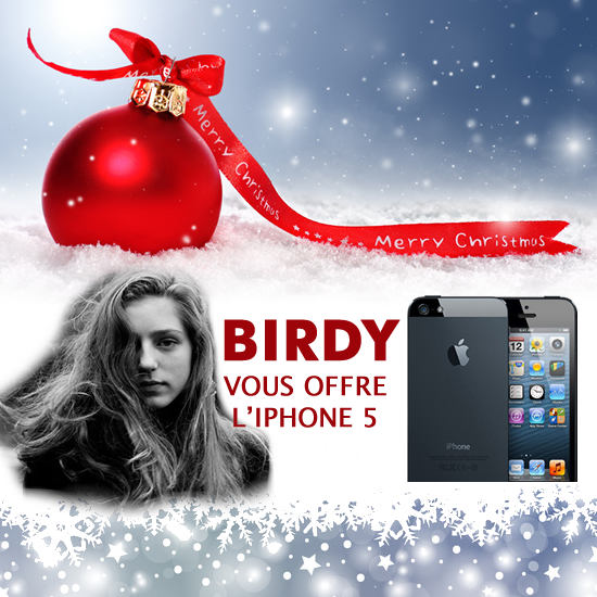 Gagnez votre Iphone 5 avec Birdy