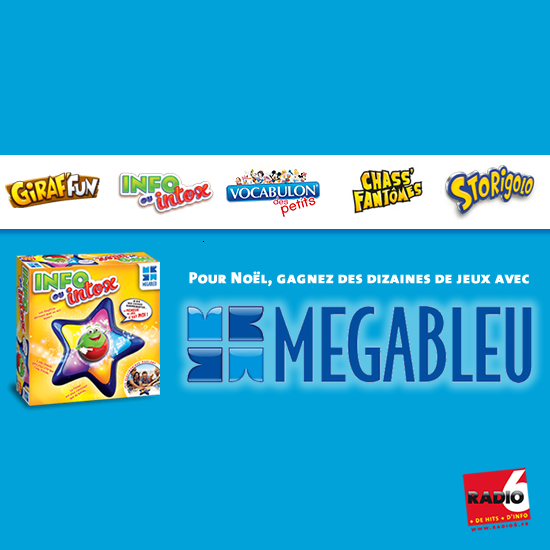 Gagnez votre boite de jeu Mégableu avec Radio 6