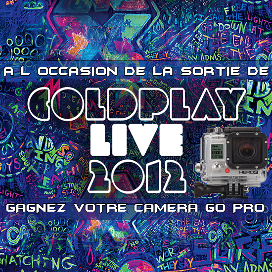 Gagnez votre camera GoPro avec Coldplay