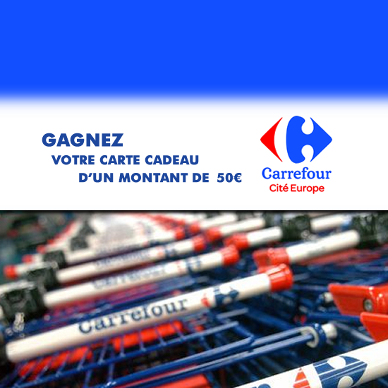 Gagnez votre carte cadeau de 50€ avec Carrefour Coquelles