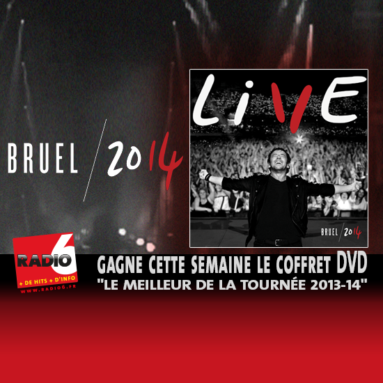 Gagnez votre coffret "PATRICK BRUEL LIVE 2013/2014"