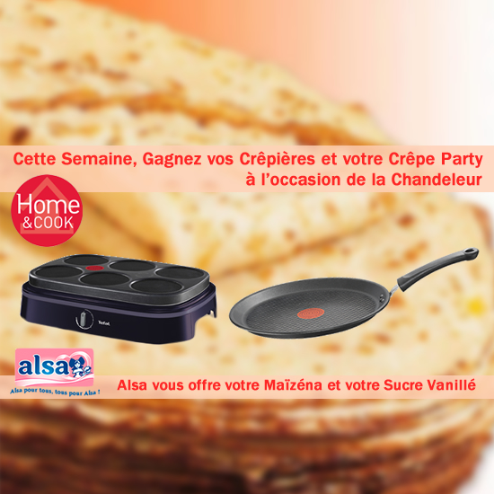 Gagnez votre crêpière avec Home & Cook et votre livre de recettes avec Alsa