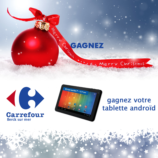 Gagnez votre tablette tactile avec Carrefour Berck