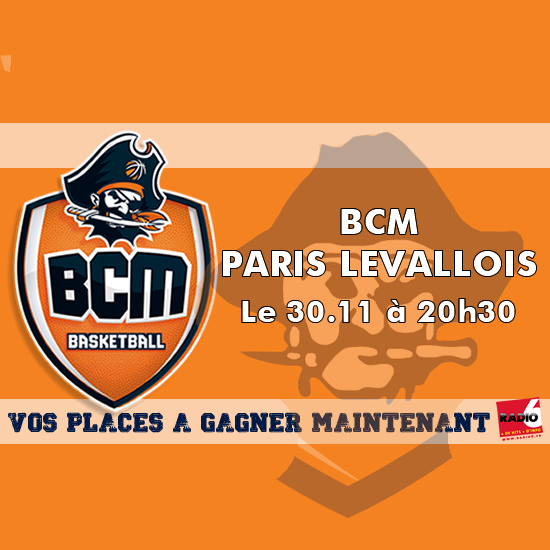 JEU WEB : Gagnez vos places pour BCM / PARIS LEVALLOIS