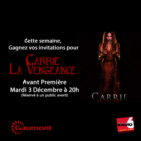 Jeu Web : Gagnez vos places pour l'avant première de : Carrie, la vengeance