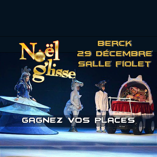 Jeu Web - Gagnez vos places pour le spectacle "Noel Sur Glisse" avec les commerçants de Berck Sur Mer