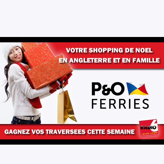 Réalisez votre shopping de Noël avec la Cie P&O et Radio 6